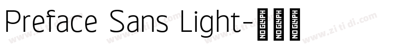 Preface Sans Light字体转换 Preface Sans Light字体转换